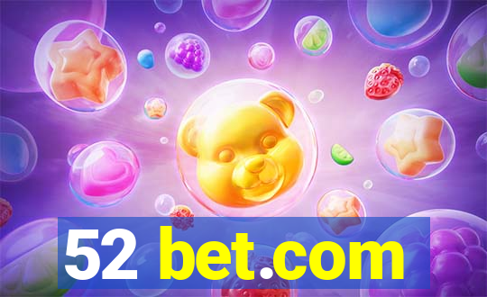 52 bet.com